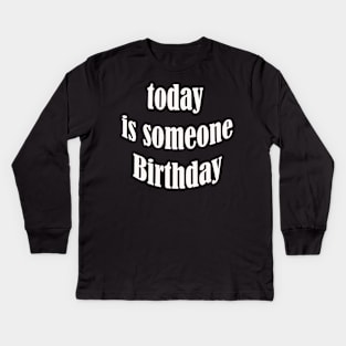 keep calm it's my leap birthday Kids Long Sleeve T-Shirt